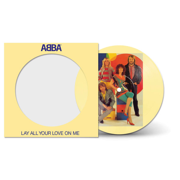 ABBA Lay All Your Love On Me (40th Anniversary - Ltd. Picture Disc) Vinyl 76351